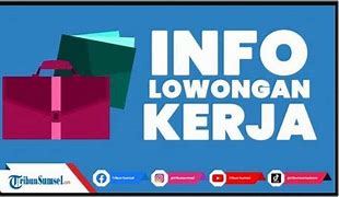 Loker Admin Palembang 2022 Terbaru Bulan Juni 2